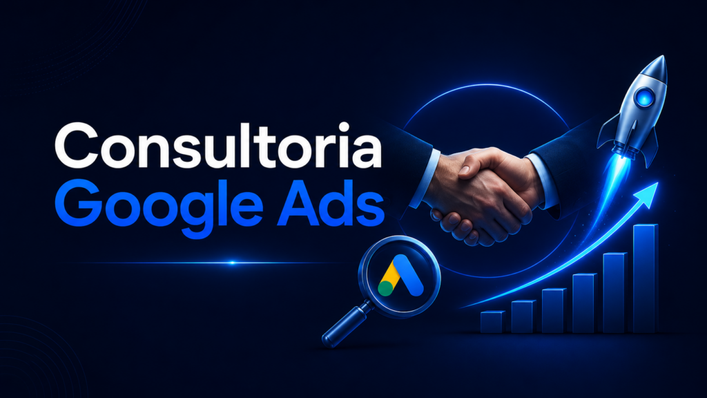 Imagem capa do post:Consultoria Google Ads: quando sua empresa precisa de uma análise estratégica