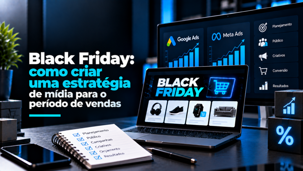 estratégia de mídia para Black Friday